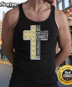 Premium I Can Do All Things Through Christ Who Strengthens Me Vanderbilt Commodores Football Cross Tank Top design.