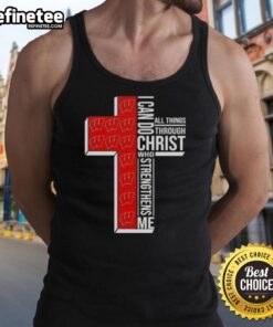 Alt Text: Premium I Can Do All Things Through Christ Wisconsin Badgers Football Cross Tank Top for sports fans