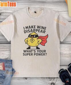 Premium I Make Wine Disappear T-Shirt featuring a fun wine-themed graphic, perfect for wine lovers and casual wear.