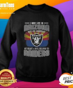Premium I May Live In Arizona But On Gameday My Heart And Soul Belongs To Raiders T-Shirt - Image 5