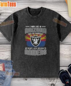 Premium I May Live In Arizona But On Gameday My Heart And Soul Belongs To Raiders T-Shirt - Image 6