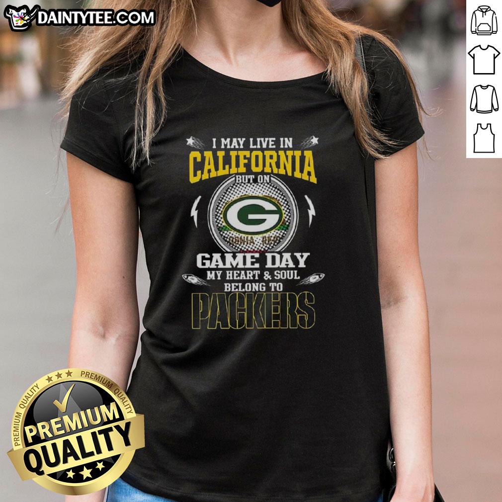premium-i-may-live-in-california-but-on-game-day-my-heart-and-soul-belongs-to-green-bay-packers-ladies-tee Premium ladies tee featuring Green Bay Packers logo, perfect for game day in California showcasing team spirit.