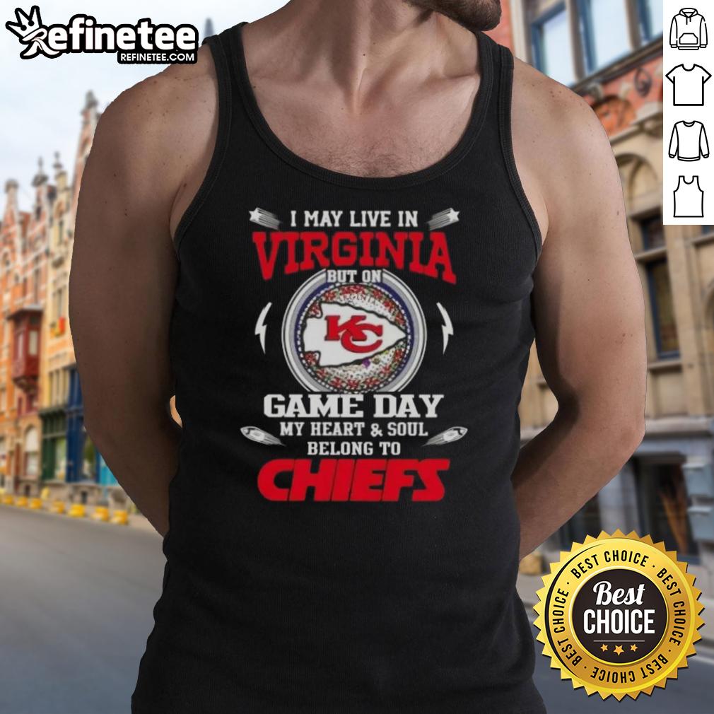 premium-i-may-live-in-virginia-but-on-game-day-my-heart-and-soul-belongs-to-kansas-city-chiefs-tank-top Premium tank top featuring 'I May Live In Virginia But On Game Day My Heart Belongs To Kansas City Chiefs' design.