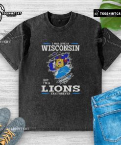 Premium washed t-shirt featuring 'I May Live In Wisconsin But I'm A Lions Fan Forever' design for loyal fans.