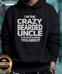 Premium 'I'm The Crazy Bearded Uncle Everyone Warned You About' Hoodie in vibrant colors, perfect for quirky family gatherings.