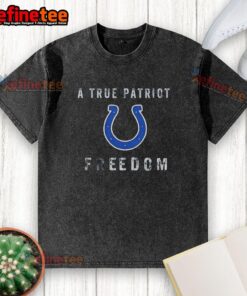 Premium Indianapolis Colts Football 'A True Patriot' Freedom Washed T-Shirt in blue, perfect for loyal fans.