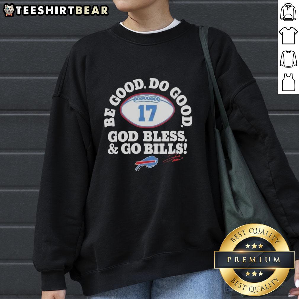 Premium Josh Allen MVP Buffalo Bills Be Good Do Good God Bless And Go Bills Signature Sweatshirt Premium Josh Allen MVP Buffalo Bills sweatshirt with 'Be Good, Do Good, God Bless, and Go Bills' design.