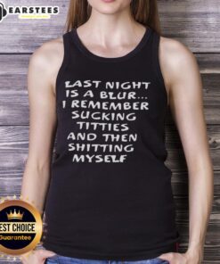 Premium Last Night Is A Blur tank top featuring playful graphic design with humorous text and vibrant colors.