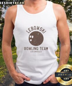 Premium Lebowski Bowling Team Los Angeles tank top featuring a stylish design for fans and bowlers.