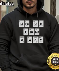 Premium Life Finds A Way Periodically Hoodie in stylish design, perfect for casual wear and expressing individuality.