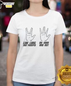 Premium Live Long Vs Die Soon hand sign graphic on a stylish ladies tee, perfect for casual wear and unique fashion statements.