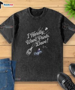 Alt Text: Premium Los Angeles Dodgers 12 Division Champions Signature I Hardly Want Pants Dave Washed T-Shirt displayed.