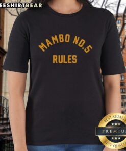 Premium Mambo No 5 Rules Ladies Tee in stylish design, perfect for casual wear and showcasing vibrant personality.