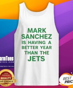 Premium Mark Sanchez tank top showcasing his impressive performance compared to the Jets this season.