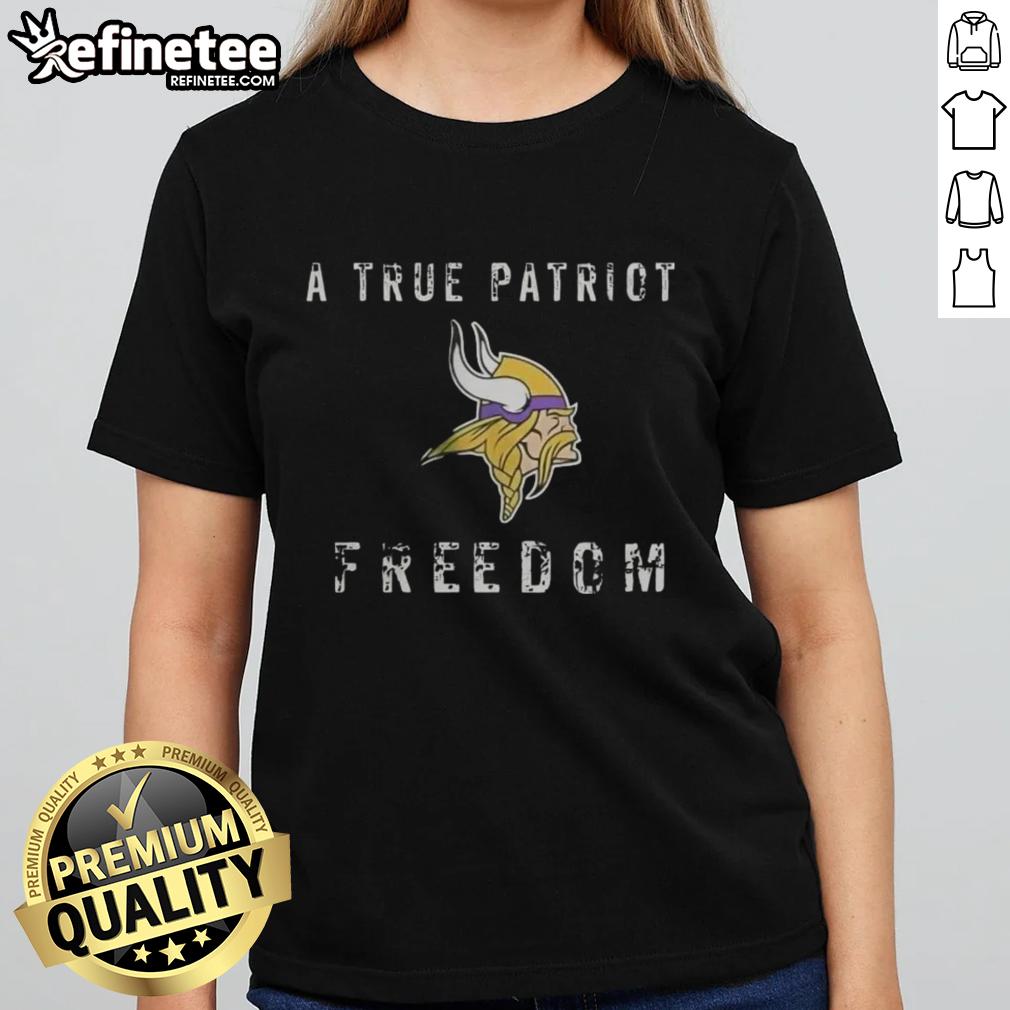 premium-minnesota-vikings-football-a-true-patriot-freedom-ladies-tee Premium Minnesota Vikings Football True Patriot Freedom Ladies Tee featuring vibrant team colors and stylish design.