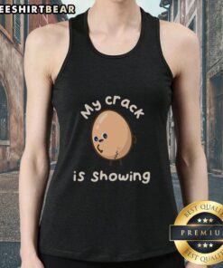 Premium My Crack Is Showing Tank Top featuring a stylish design perfect for casual wear and summer outings.