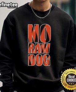 Premium No Raw Cincinnati Bengals Sweatshirt featuring team logo and stylish design for fans and comfort wear.