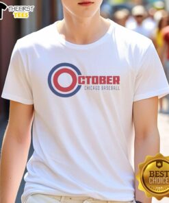Premium October Baseball Chicago Cubs 2025 T-Shirt featuring vibrant team colors and logo, perfect for fans.