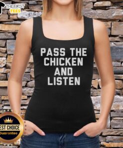 Premium Pass the Chicken and Listen Tank Top in stylish design, perfect for casual outings and summer events.