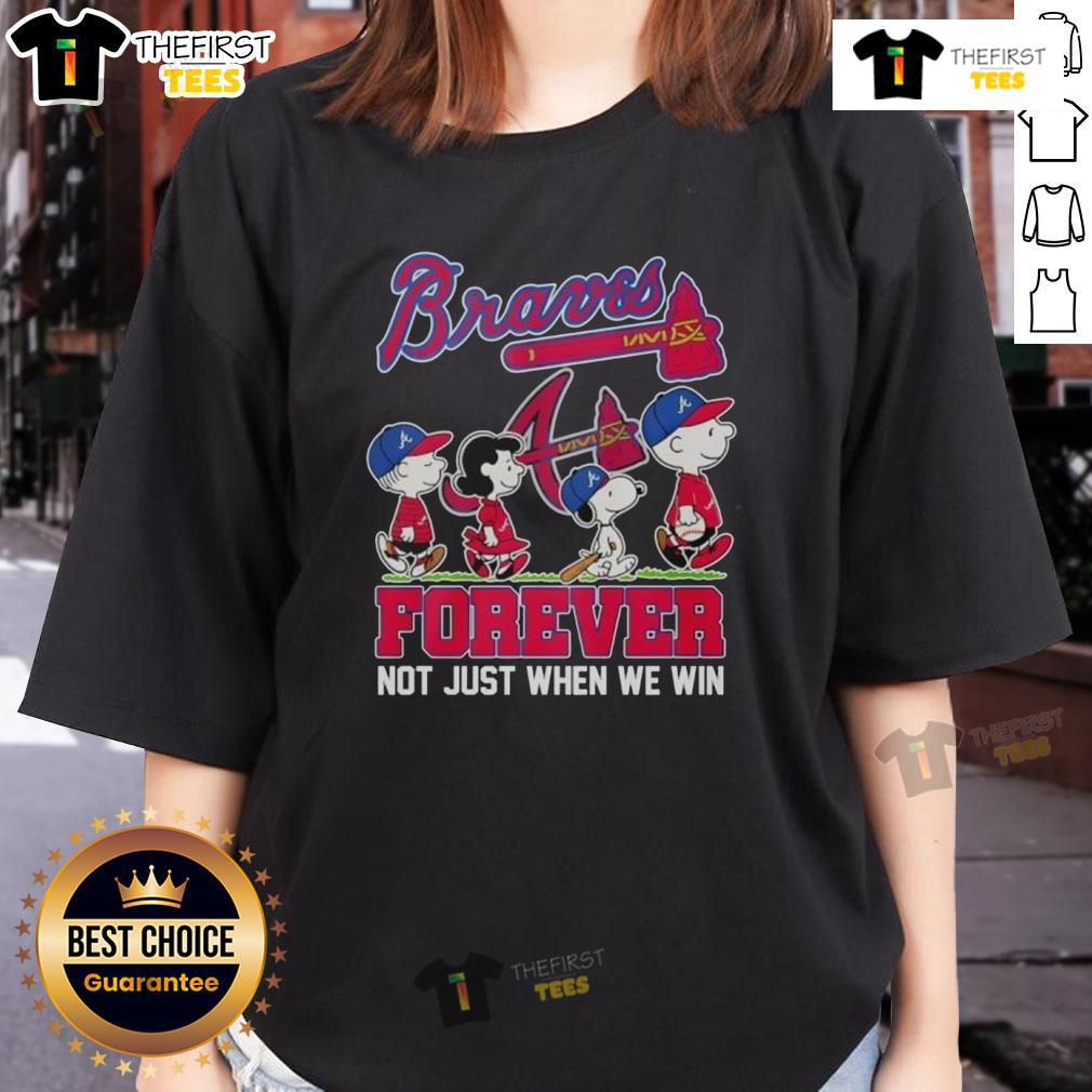 Premium Peanuts X Atlanta Braves Forever Not Just When We Win Ladies Tee
