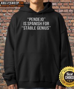 Premium Pendejo hoodie featuring 'Pendejo' in bold, stylish font, perfect for stable genius fans and casual wear.