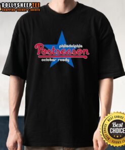 Premium Philadelphia Phillies Postseason 2025 October Ready T-Shirt featuring bold team logo and vibrant colors.