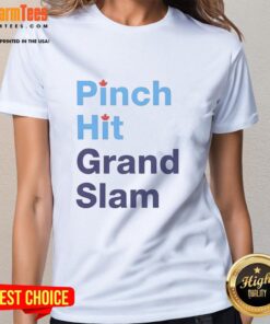 Premium Pinch Hit Grand Slam Baseball Lover Ladies Tee in vibrant colors, perfect for passionate female baseball fans.