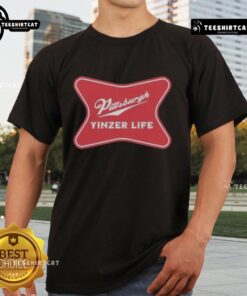 Alt Text: Premium Pittsburgh Yinzer Life t-shirt featuring The Champagne Of Cities slogan, perfect for proud Pittsburgh fans.