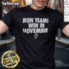 Premium Run Teams Win In November T-Shirt featuring a stylish design for runners and fitness enthusiasts.