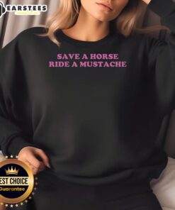 Premium Save A Horse Ride A Mustache Sweatshirt in navy blue, featuring a fun graphic design and comfortable fit.