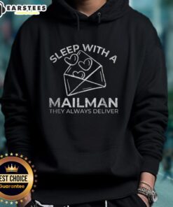 Premium Sleep hoodie featuring 'With a Mailman, They Always Deliver' design, perfect for cozy nights and relaxation.