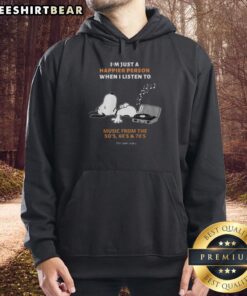 Alt Text: Premium Snoopy hoodie featuring I'm Just A Happier Person When I Listen To Music from the 50s, 60s, and 70s.