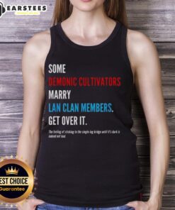 Premium tank top featuring 'Demonic Cultivators Marry Lan Clan Members, Get Over It' design, perfect for fans of fantasy stories.