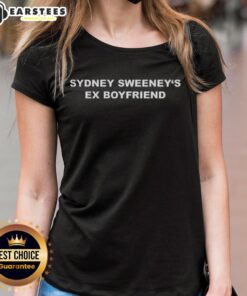 Premium Sydney Sweeney's Ex-Boyfriend Meme Ladies Tee featuring a humorous graphic design for casual wear.