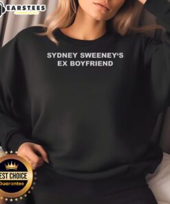 Premium Sydney Sweeney's Ex Boyfriend meme sweatshirt featuring a stylish design, perfect for fans and trendy outfits.