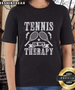 Premium Tennis Is My Therapy Ladies Tee featuring a stylish design for tennis lovers and enthusiasts, perfect for casual wear.