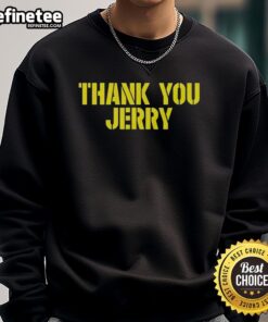 Alt Text: Premium Thank You Jerry Green Bay Packers Sweatshirt featuring team colors and logo, perfect for fans and collectors.