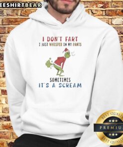 Premium Grinch hoodie with 'I Don't Fart, I Just Whisper In My Pants' slogan, perfect for holiday humor and comfort.