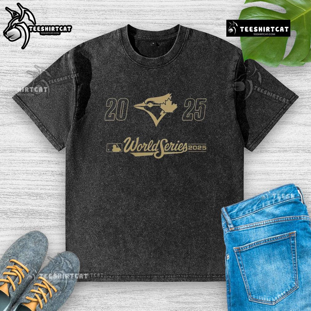 Premium Toronto Blue Jays 2025 World Series World Wide Washed T Shirt Premium Toronto Blue Jays 2025 World Series washed t-shirt featuring team logo and vibrant colors for passionate fans.