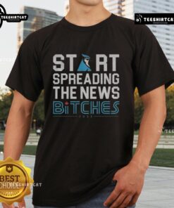 Alt Text: Premium Toronto Blue Jays Baseball 2025 'Start Spreading The News Bitches' Funny T-Shirt design featuring team colors.
