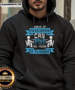 Premium Weeks of Programming hoodie design featuring a stylish graphic, perfect for saving hours of planning.