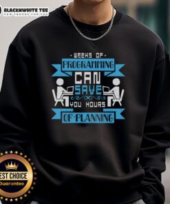 Premium Weeks Of Programming sweatshirt showcasing stylish design, perfect for tech enthusiasts and efficient planning.