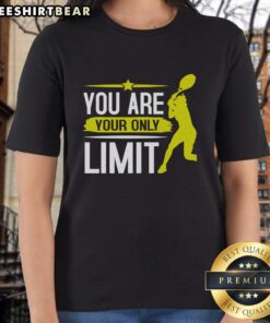 Alt Text: Premium 'You Are Your Only Limit' tennis ladies tee in stylish design, perfect for passionate female tennis players.