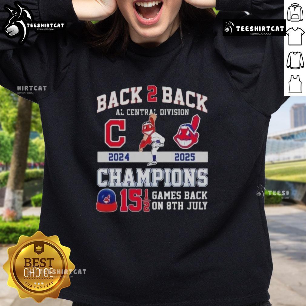 Pretty Back 2 Back 2024-25 Al Central Division Champions Cleveland Guardians Games Back On 8th July Sweatshirt Alt Text: Cleveland Guardians 2024-25 AL Central Division Champions sweatshirt, celebrating games back on July 8.