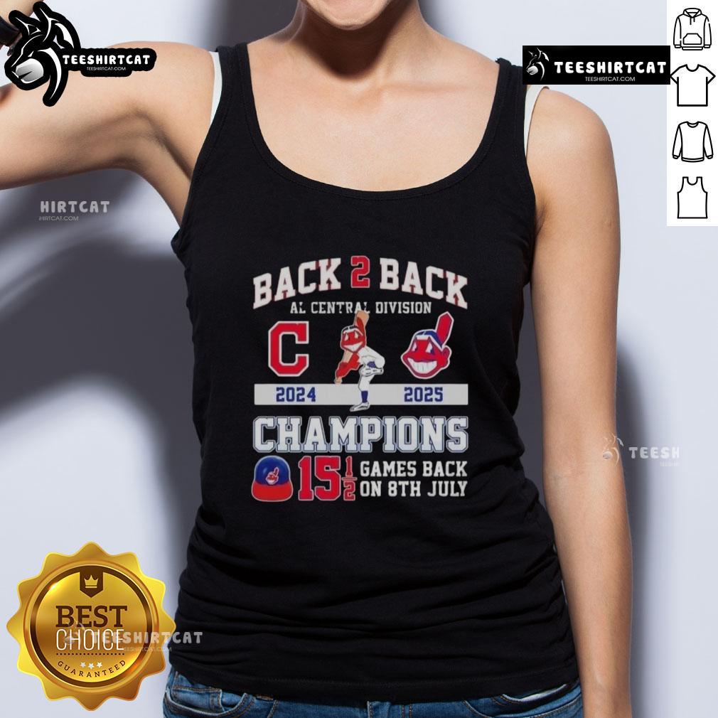 Pretty Back 2 Back 2024-25 Al Central Division Champions Cleveland Guardians Games Back On 8th July Tank Top Stylish tank top celebrating Cleveland Guardians as 2024-25 AL Central Division Champions, featuring 'Games Back On' design.
