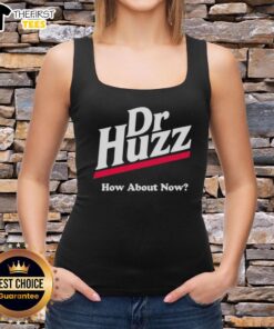 Pretty Bobby Rizz Dr. Huzz How About Now tank top featuring a stylish design, perfect for casual wear and summer looks.