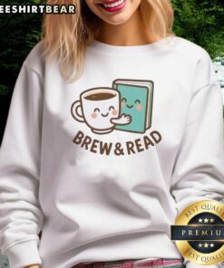 Cozy Pretty Brew and Read Book sweatshirt, perfect for book lovers enjoying coffee and reading time at home.