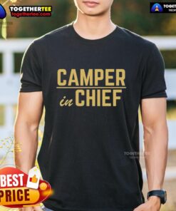 Pretty Camper In Chief T-Shirt featuring a colorful camping graphic and vibrant design for outdoor enthusiasts.