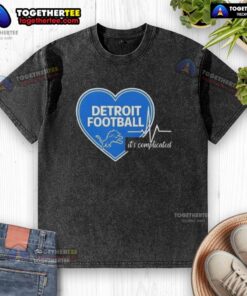 Pretty Detroit Lions Football Heartbeat It's Complicated washed t-shirt featuring a stylish graphic design.