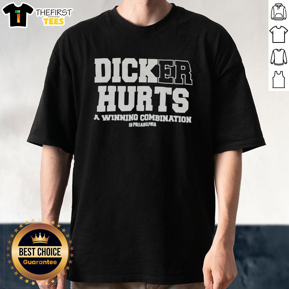 pretty-dicker-hurts-a-winning-combination-in-philadelphia-t-shirt-1 Pretty Dicker Hurts A Winning Combination In Philadelphia T-Shirt featuring bold graphics and vibrant colors for fans.